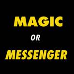 magic-or-messenger.jpg